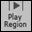 [Play Region] button